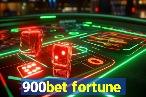 900bet fortune